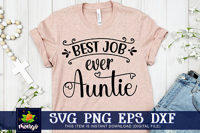 Best job ever ever auntie SVG best job ever ever auntie svg cricut