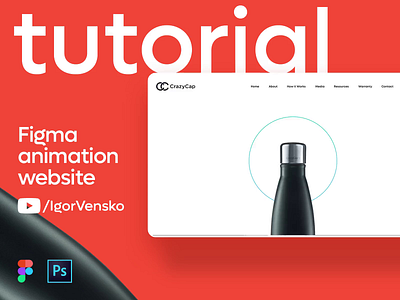 Figma 2021 Animation Tutorial - Parallax Smart Animate animation bottle figma igorvensko landing motion graphics tutorial website