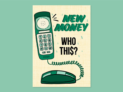 New Money Who This graphic design greem greeting card illustration job money phone promotion retro