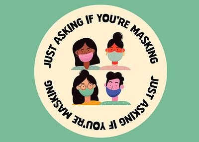 Just asking if you're masking awareness badges character design copywriting coronavirus covid19 freelance designer freelance illustrator graphic design illustration illustrator masks slogans sticker sticker sheet vector vector art