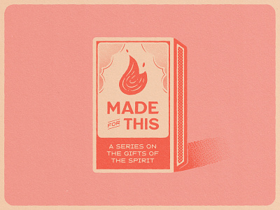 Made for This branding church church branding colors fire flame illustration logo matchbox matches midcentury texture throwback typography vector vintage