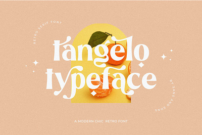 Tangelo - Display Font advertising branding classy design display display font elegant font fonts lettering logo minimalist modern sans serif serif simple sytlish typeface typography unique