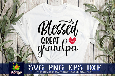 Blessed great grandpa SVG great grandpa quote