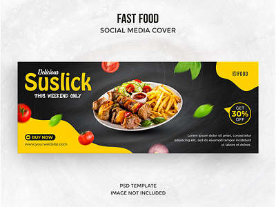 Food social media post or Facebook cover template design discount facebook cover facebook post fast food food banner group and page cover instagram post psd social media cover social media post social network suslick template