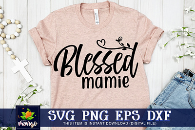 Blessed mamie SVG cricut