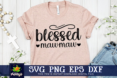 Blessed mawmaw SVG cricut