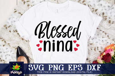 Blessed nina SVG blessed nana svg dxf