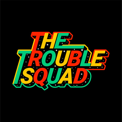 The Trouble Squad daily quote illustation illustration logotype short quote text style trendy typo style typography vector