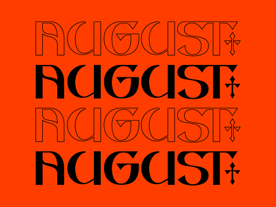 The month of August aug august cross custom type logo logotype medieval month summer type typography