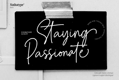 Staying Passionate - Signature Font branding font fonts handlettering handwritten handwritten font illustration logo type script font scrit signature signature font typography