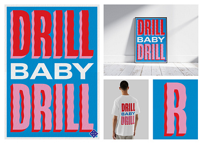 DRILL BABY DRILL - Project 2025 graphic design lettering posterdesign typography