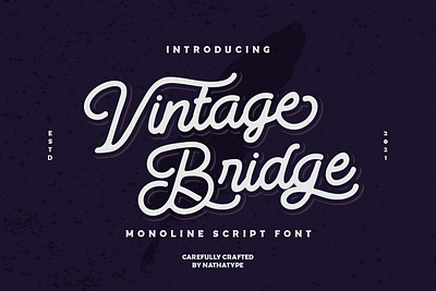 Vintage Bridge - Monoline script font branding design font fonts free font handlettering illustration logo logo type modern font monoline font new font srcipt font typography