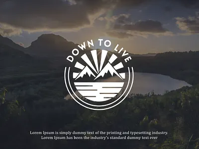 Down To Live Adventure Mountain logo design adventure logo awesome logo beach logo business logo creative logo design lake logo logo modern logo mountain logo nature logo sun shine logo sunset logo symbol logo tour logo tourism logo transport logo travel agency logo