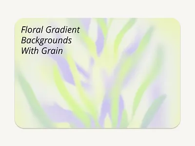 Colorful Gradient Backgrounds And Textures art direction branddesign branding bright flowers burred background colorful texture design feminine pattern floral background floral texture flower pattern gradient design grainy gradient instagram post neat design packaging design social media visual design vivid colors woman style