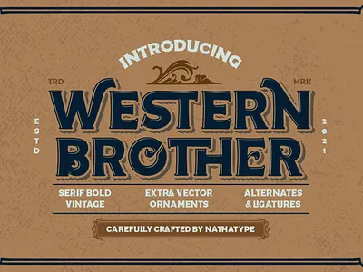 WESTERN BROTHER - Serif bold vintage abc alphabet branding display display font font fonts handlettering logo logo type serif serif font typography ui vintage vintage font