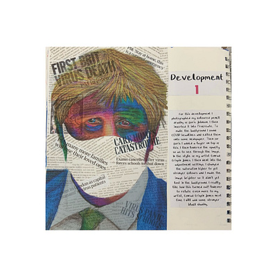 Development Stage 2 - (1/6) a level art artist boris johnson collage covid 19 fine art layering politics sketchbook