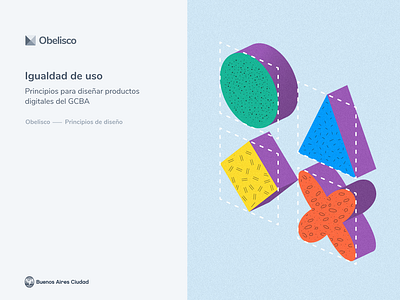 Principios - Igualdad de uso 3d accesibilidad accessibility branding design design system estandares experiencia gobierno government graphic design illustration logo obelisco principios ui usabilidad user experience ux visual design