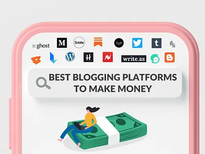 Featured Image for "Best Blogging Platforms to Make Money" blog blog platforms blog post blogging canva design illustration make money medium mirror platform review substack