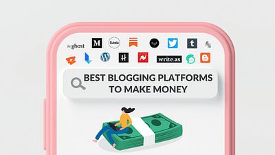 Featured Image for "Best Blogging Platforms to Make Money" blog blog platforms blog post blogging canva design illustration make money medium mirror platform review substack