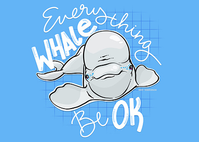 Everything WHALE be ok! animals beach branding charity custom artwork design fish graphic design illustration mammals marine nonprofit ocean sea shark vector water waves whale whales