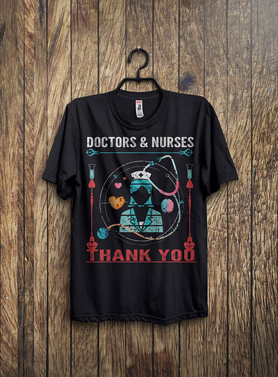 Doctors/Nurses Custom T-shirt Design apparel branding clothing custom t shirt design customtshirt design doctort shirt fashion design graphic design illustration logo nurse tshirt print design print on demand print t shirt tshirt business tshirtdesign