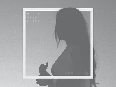 Mad Walking Skill album concept art album art concept design geometry music photo