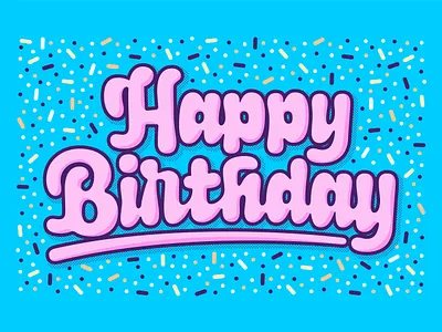 🎂 Happy Birthday cake cursive design frosting fun graphic lettering party script sprinkles typography