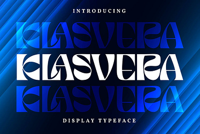 Klasvera | Display Typeface Font advertising branding classy display display font elegant fashion font fonts lettering logo luxury font magazine minimalist modern sans serif serif typeface typography unique