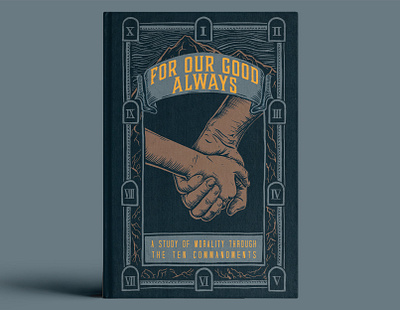 For Our Good Always Cover book cover church logo cover design design drawing engraving for our good always hands illustration ipad drawing sermon series wood engraving wood etching