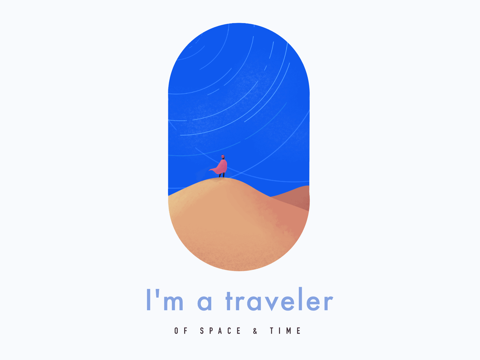 I'm a traveler adventure animation desert illustration journey milkyway motion graphics procreate sky stars travel traveler travelling wander wanderer wandering