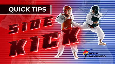 Quick Tips - World Taekwondo - YT Thumbnails art banner bbtv behance cover art cover presentation digital illustration digitalart flyer illustration martial martial arts taekwondo thumbnail youtube