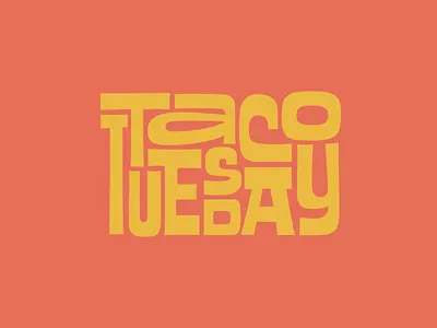 Taco Tuesday interlocking type taco tuesday type typography