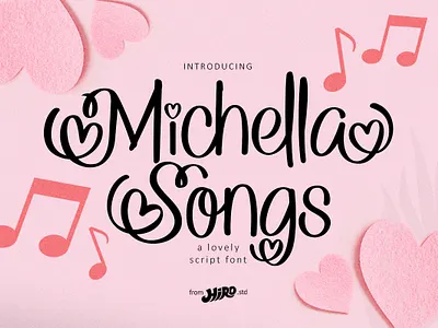 Michella Songs - Lovely Script Font font handmade handwritten