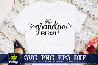 Grandpa est.2021 SVG digital cut files grandpa est.2021 svg