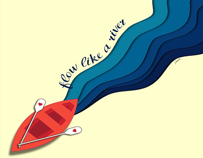 Flow like a river and never stop design graphic design illustration typography vector