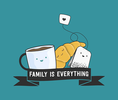 Family is everything bakery blue breakfast cafe coffee croissant cute digitalart food illustration illustrator imagine kawaii pastries pastryshop photoshop tea