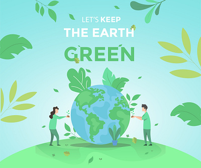 Let's Keep The Earth Green art design flat flat design graphic design illustration vector