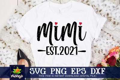 Mimi est.2021 SVG mimi est.2021 svg