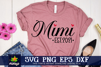 Mimi est.2021 SVG cricut dxf mimi est.2021 svg png