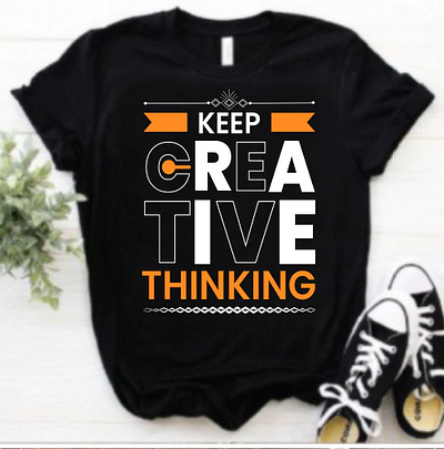 Keep creative thinking typography t shirt design creative design creative t shirt custom design custom typography design design creative design t shirt design typography graphic design graphic t shirt keep creative t shirt keep t shirt t shirt design thinking design thinking t shirt typography design typography t shirt