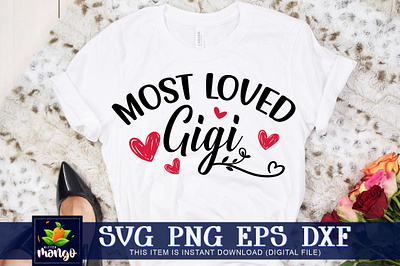 Most loved gigi SVG most loved gigi svg