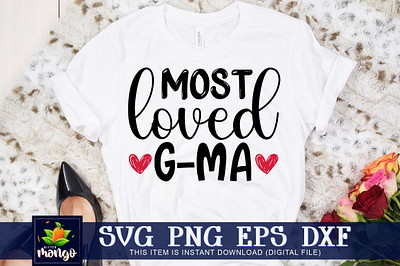 Most loved g ma SVG most loved g ma svg