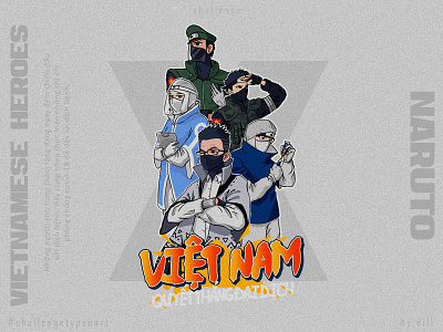 CHALLENGETYPEOART : VIETNAMESE HEROES x NARUTO digitalpainting illustration