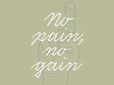 No pain, no gain graphic design illustration lettering typography vector