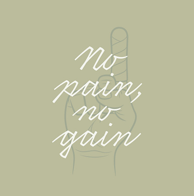 No pain, no gain graphic design illustration lettering typography vector