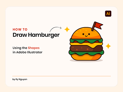 How to draw Hamburger in Illustrator 2d 2d illustration design drawing food graphic design hamburger illustration illustrator learn process skillshare tips tool tutorial vector