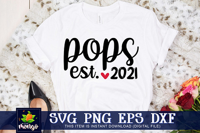 Pops est.2021 SVG cricut digital download pops est.2021 svg silhouette svg