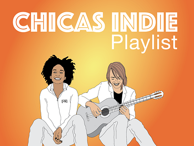 Chicas Indie: A Spotify Playlist Cover adobecreativesuite adobeillustrator albumcover colorillustration coverart design digitalart digitalartwork digitalillustration graphic design illustration illustrator lineart playlistcover portraitart posterart typography typographyart