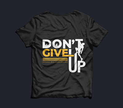 Don't give up typography t-shirt design message