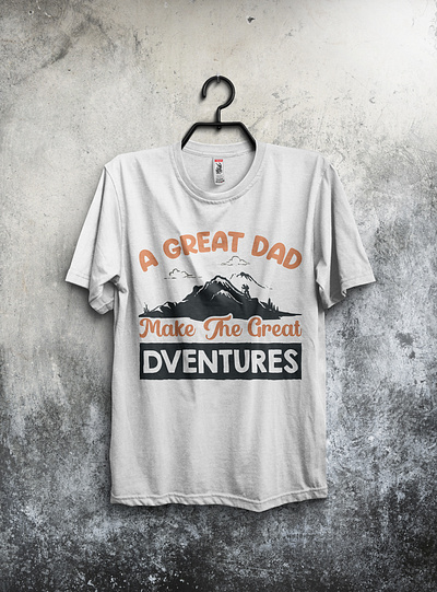 A great dad make the great father's day hiking t-shirt design design fathers day t shirt graphic design hiking hiking t shirt illustration t shirt t shirt design
